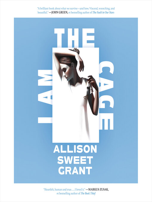 Title details for I Am the Cage by Allison Sweet Grant - Wait list